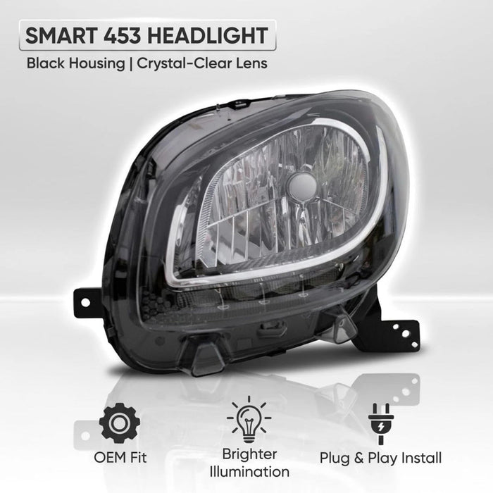 Assembly Headlight Lamp Clear Lens / Black Base – For Smart Fortwo 453 Mk3 (2014–2019)